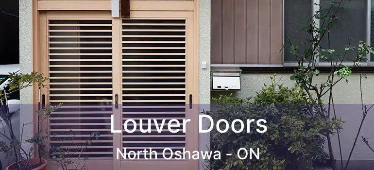  Louver Doors North Oshawa - ON