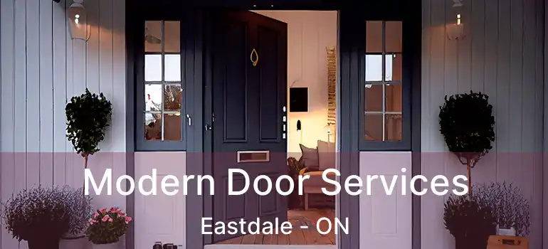 Modern Door Services Eastdale - ON
