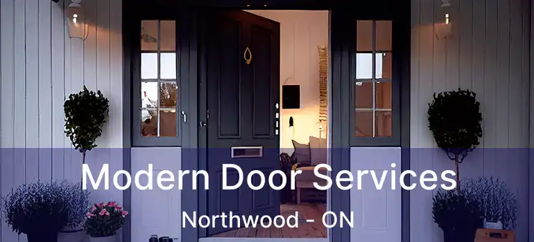 Modern Door Services Northwood - ON