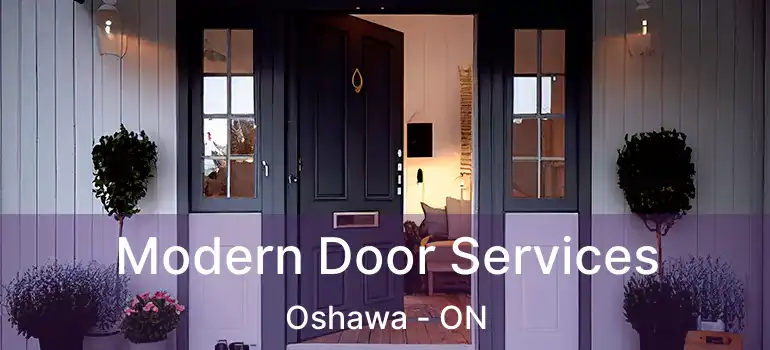 Modern Door Services Oshawa - ON
