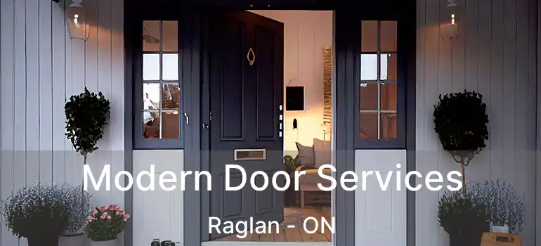  Modern Door Services Raglan - ON