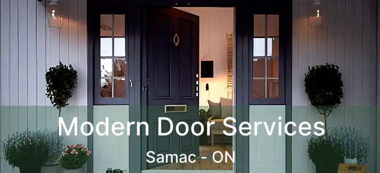  Modern Door Services Samac - ON