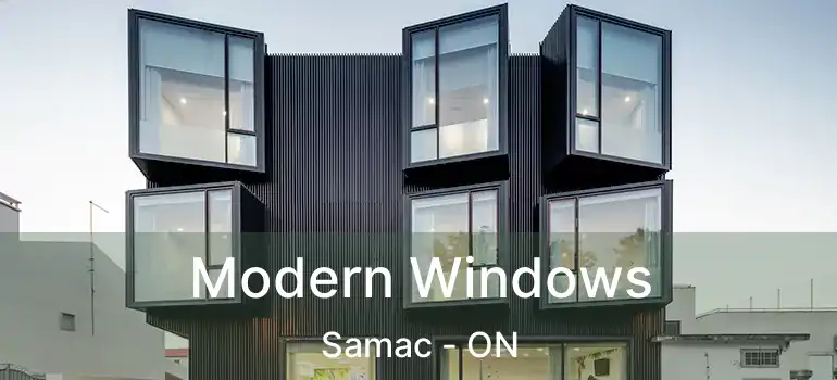  Modern Windows Samac - ON