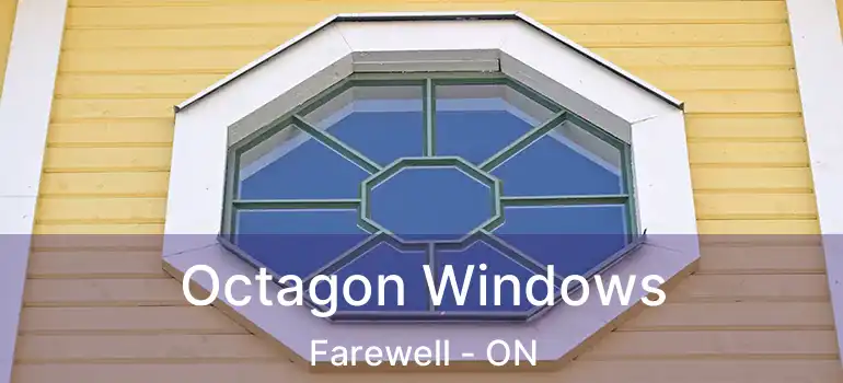 Octagon Windows Farewell - ON
