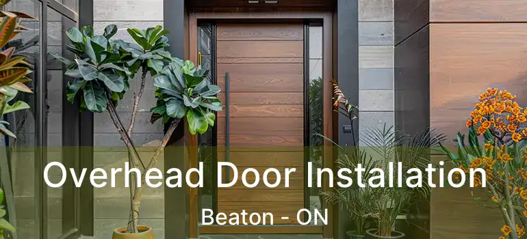  Overhead Door Installation Beaton - ON