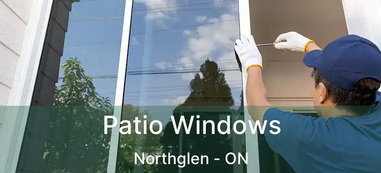 Patio Windows Northglen - ON