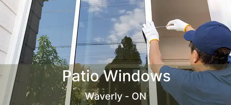  Patio Windows Waverly - ON
