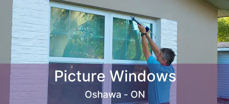 Picture Windows Oshawa - ON