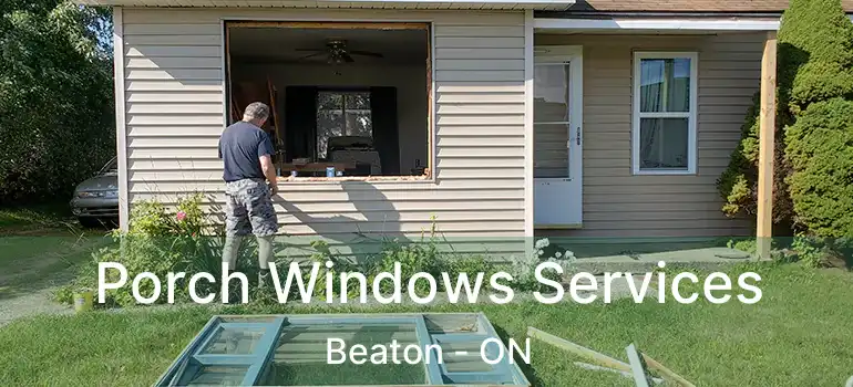 Porch Windows Services Beaton - ON
