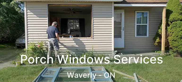  Porch Windows Services Waverly - ON