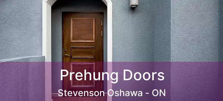 Prehung Doors Stevenson Oshawa - ON