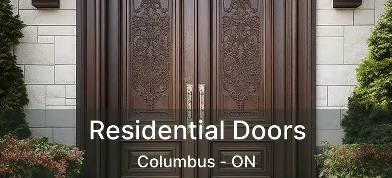 Residential Doors Columbus - ON