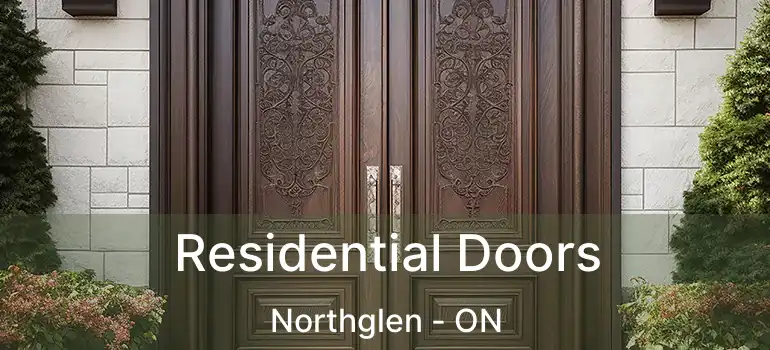 Residential Doors Northglen - ON