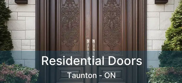 Residential Doors Taunton - ON