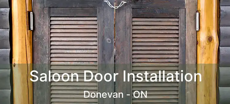  Saloon Door Installation Donevan - ON