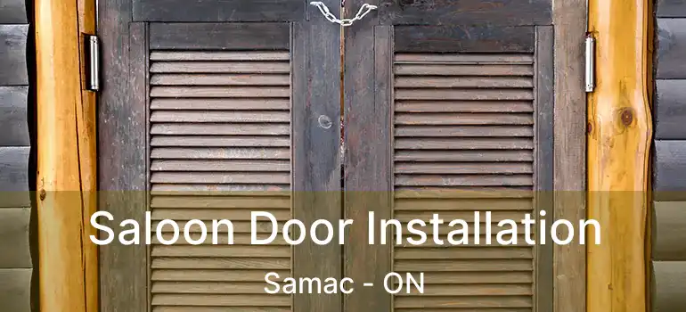  Saloon Door Installation Samac - ON