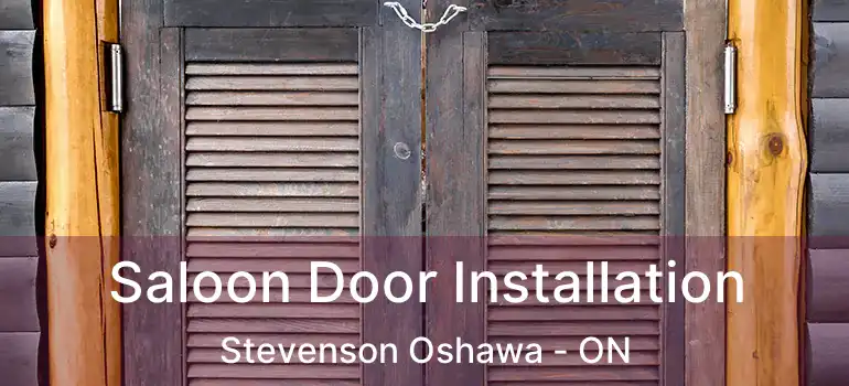  Saloon Door Installation Stevenson Oshawa - ON