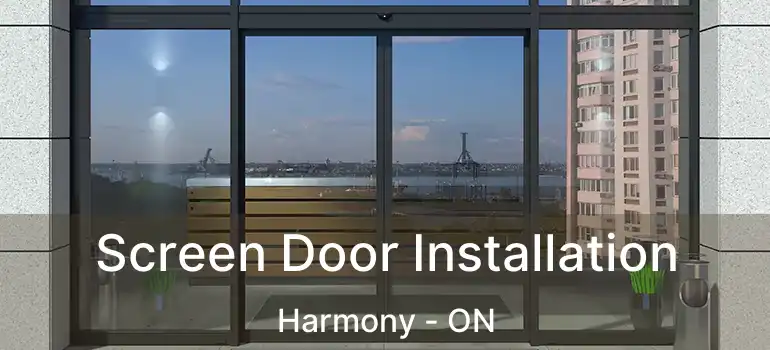 Screen Door Installation Harmony - ON
