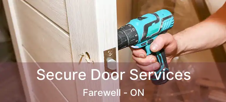 Secure Door Services Farewell - ON