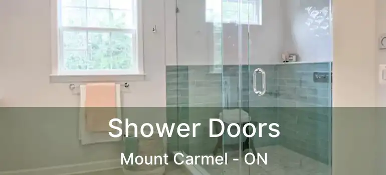  Shower Doors Mount Carmel - ON