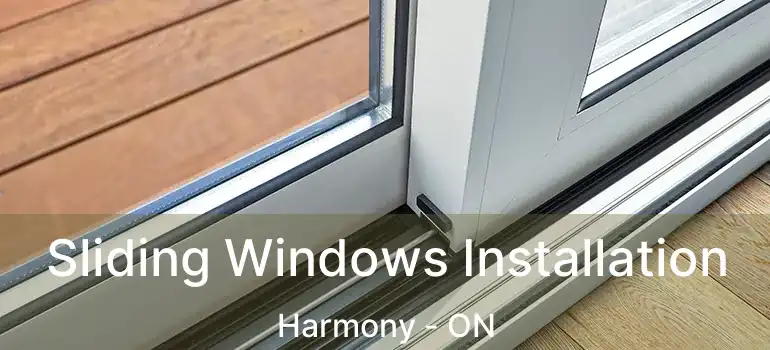 Sliding Windows Installation Harmony - ON