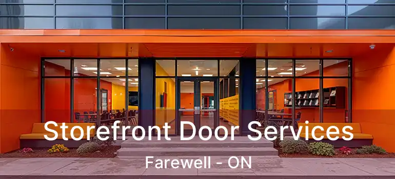  Storefront Door Services Farewell - ON