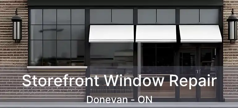  Storefront Window Repair Donevan - ON