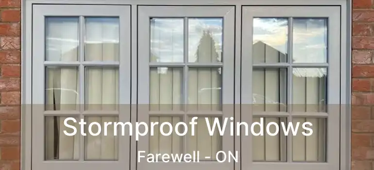  Stormproof Windows Farewell - ON
