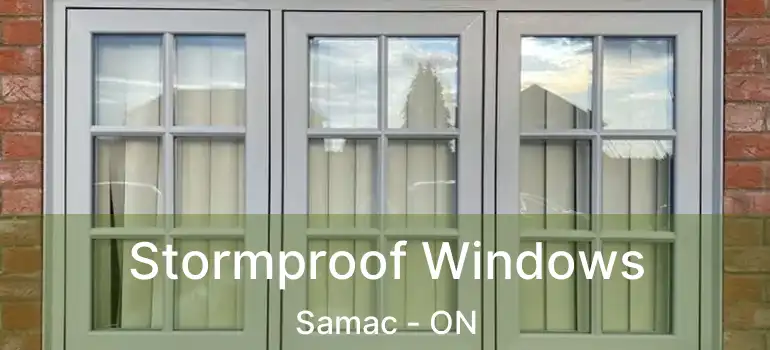  Stormproof Windows Samac - ON