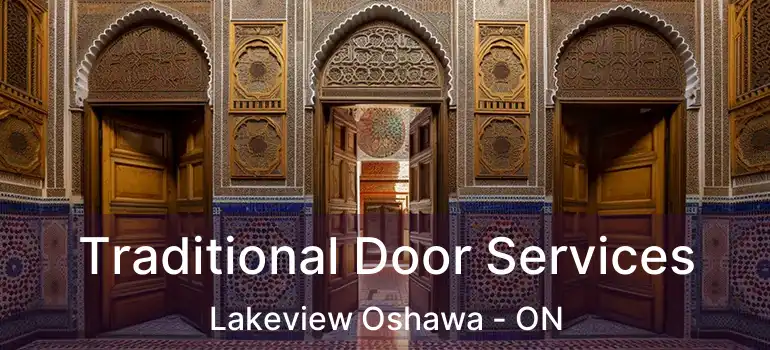  Traditional Door Services Lakeview Oshawa - ON