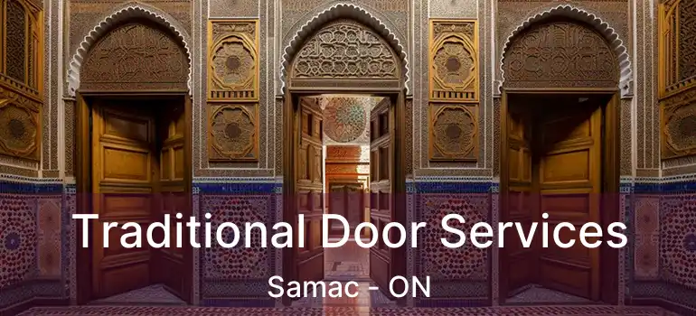 Traditional Door Services Samac - ON