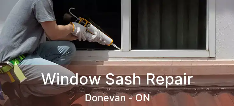  Window Sash Repair Donevan - ON