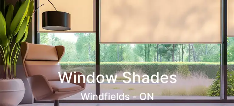  Window Shades Windfields - ON