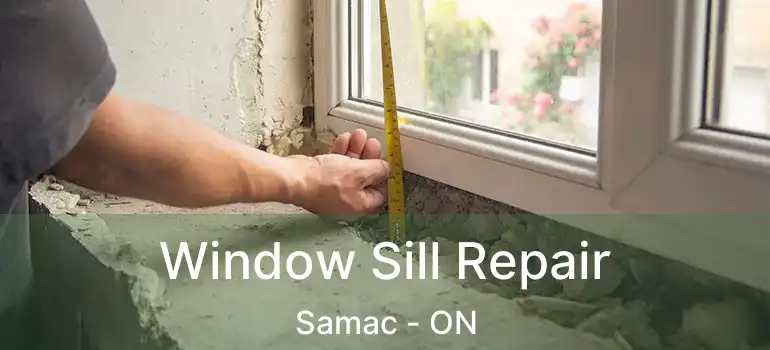  Window Sill Repair Samac - ON
